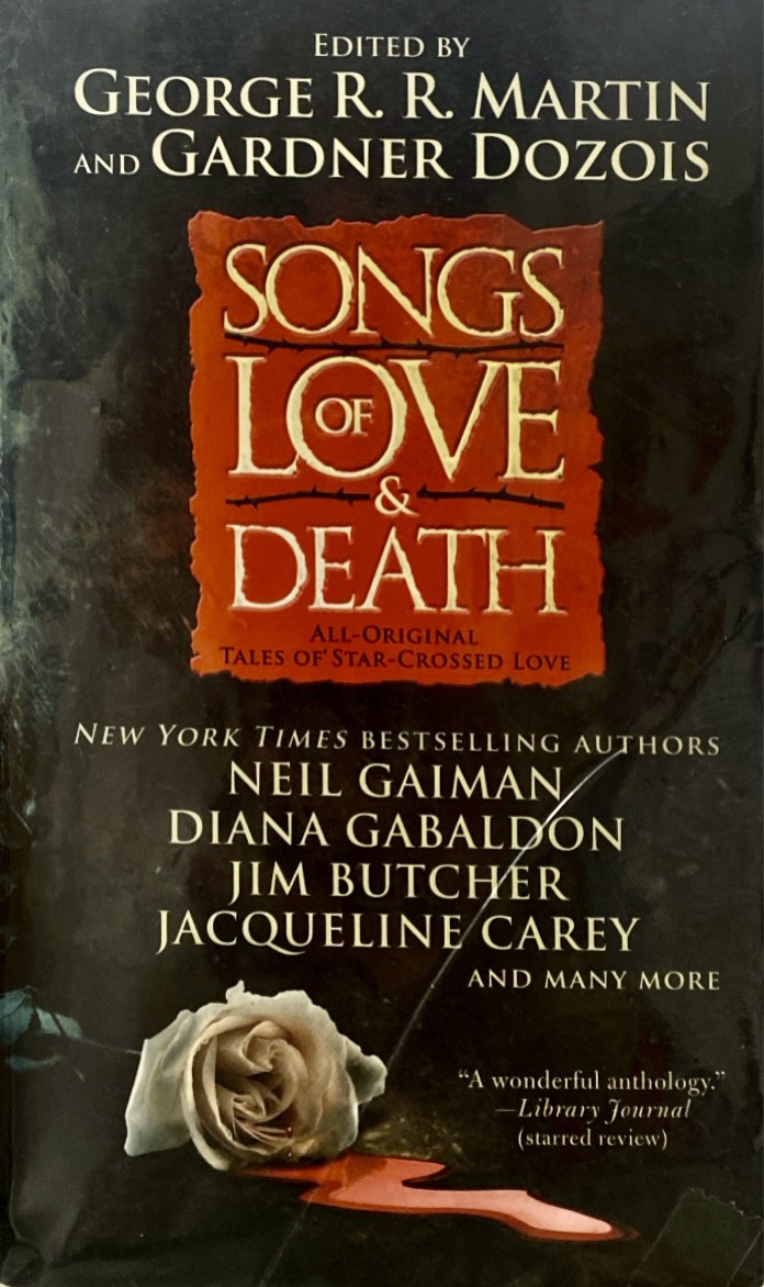 Songs of Love and Death: All-Original Tales of Star-Crossed Love