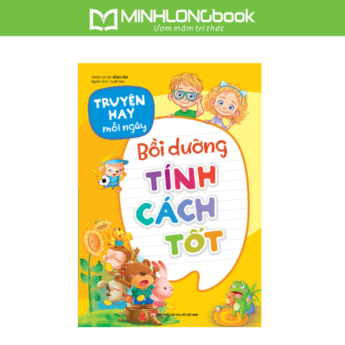 Sách Truyện Hay Mỗi Ngày – Bồi Dưỡng Tính Cách Tốt