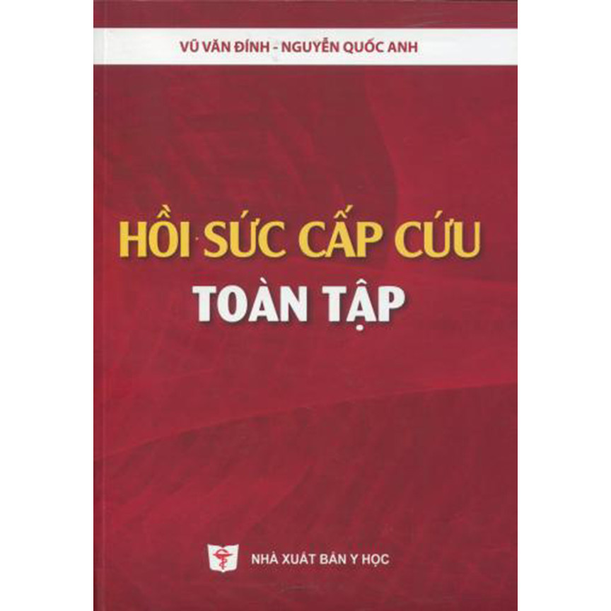 Hồi sức cấp cứu toàn tập (Vũ Văn Đính - Nguyễn Quốc Anh)