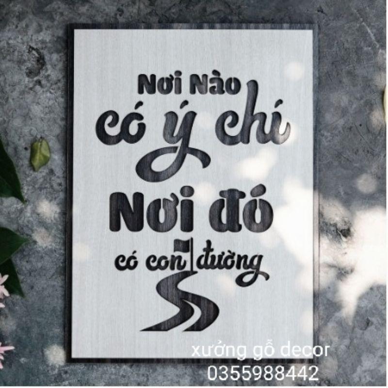 Tranh Treo Tường Bằng Gỗ Tạo Động Lực Làm Việc Slogan - Nơi Nào Có Ý Trí Nơi Đó Có Con Đường