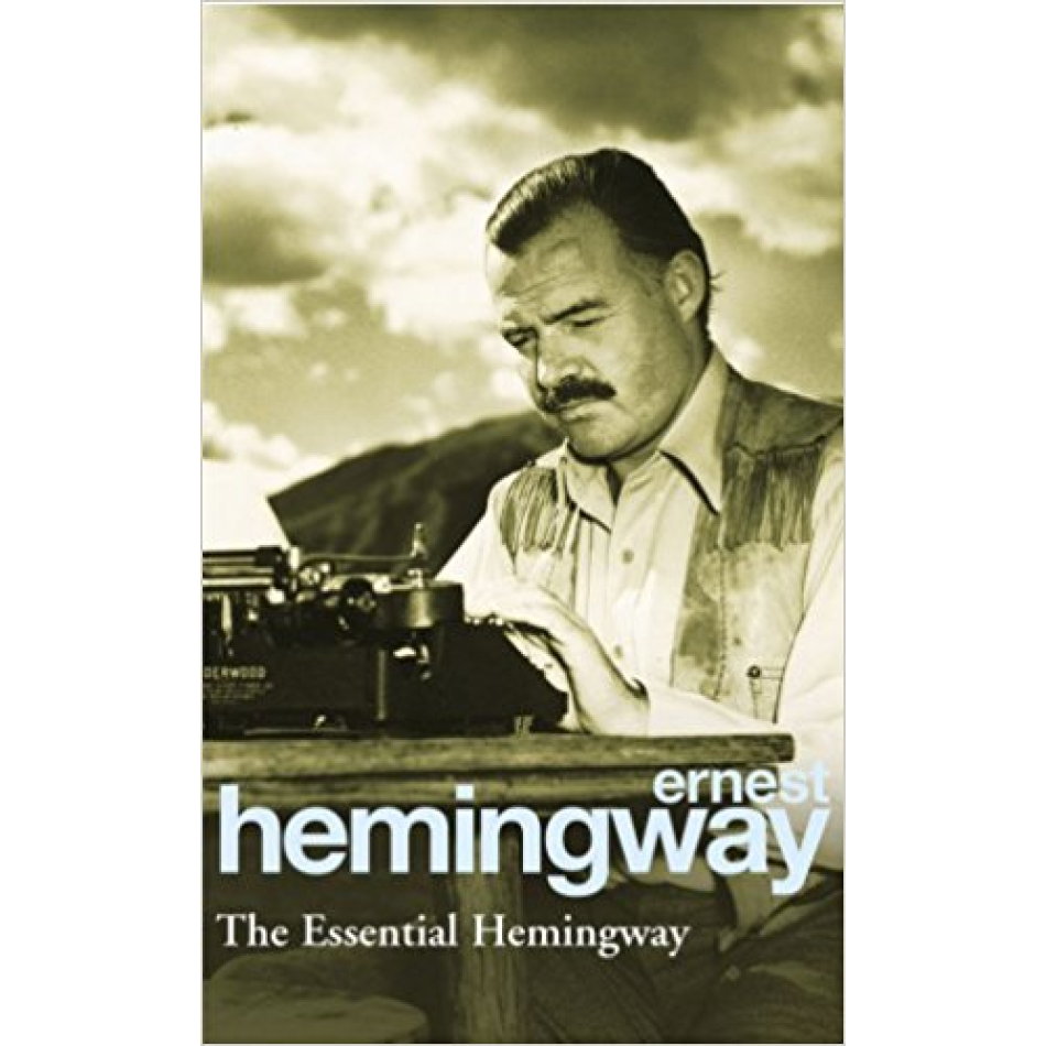 Sách văn học tiếng Anh - The Essential Hemingway