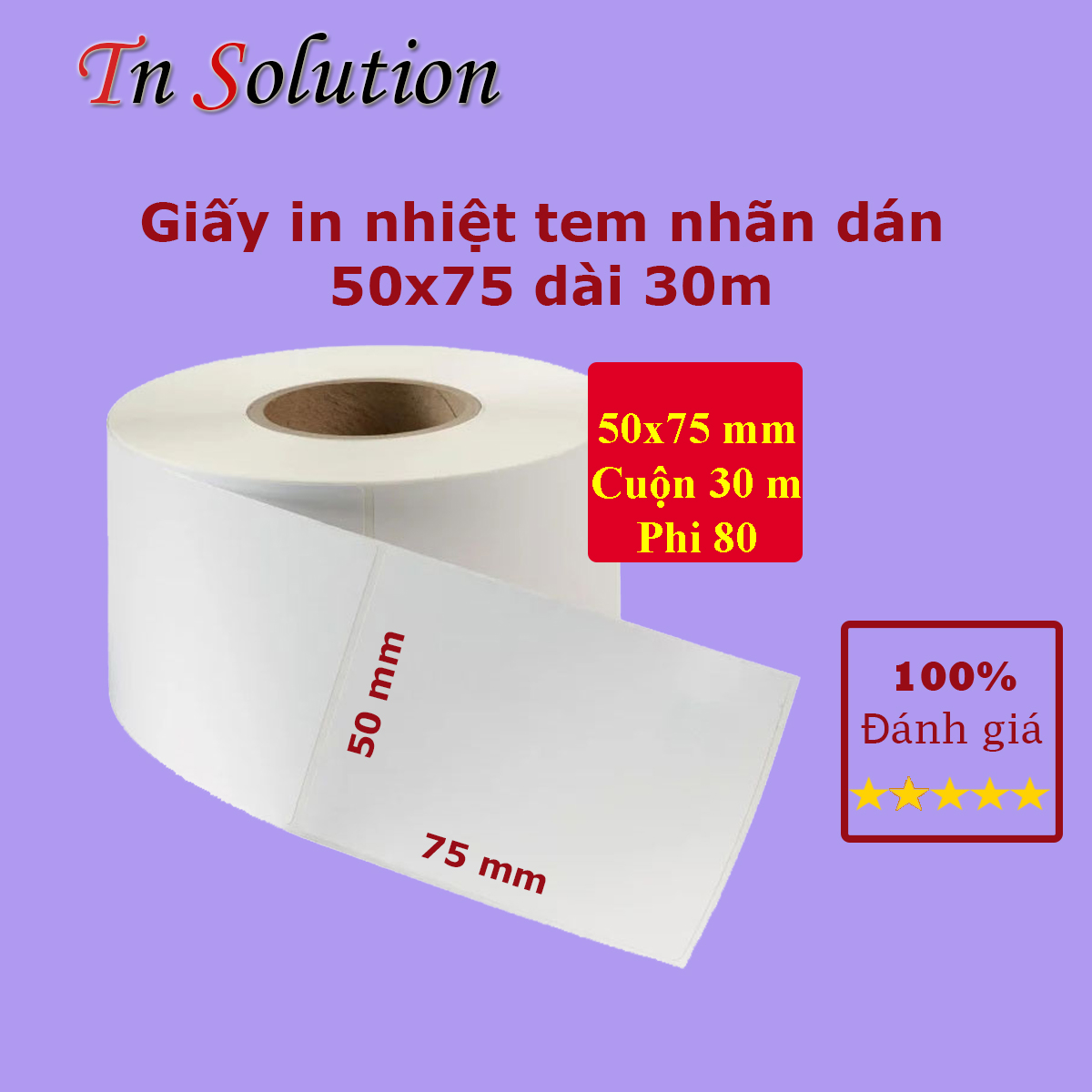 Giấy decal nhiệt in tem nhãn dán 50x75 mm cuộn dài 30 m