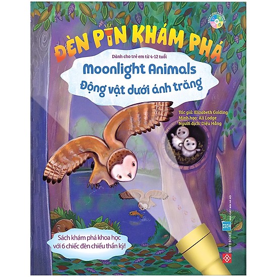 Cuốn Sách Kích Thích Não Cho Các Bé: Đèn Pin Khám Phá - Moonlight Animals - Động Vật Dưới Ánh Trăng (sự kết hợp thông minh giữa kiến thức bách khoa và các trò chơi)