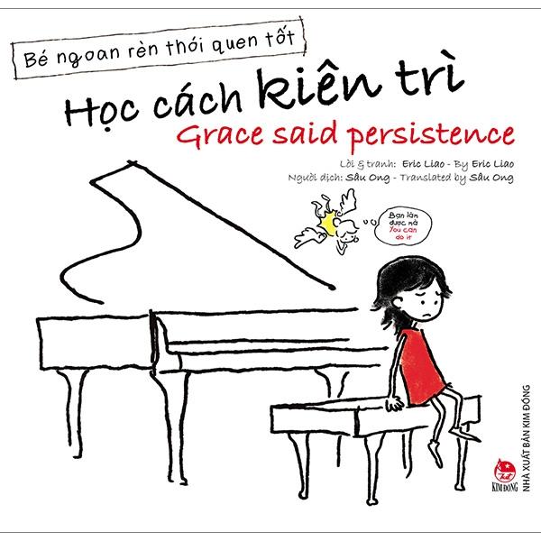 Sách Bé Ngoan Rèn Thói Quen Tốt - Học Cách Nhẫn Nại - Grace Said Patience