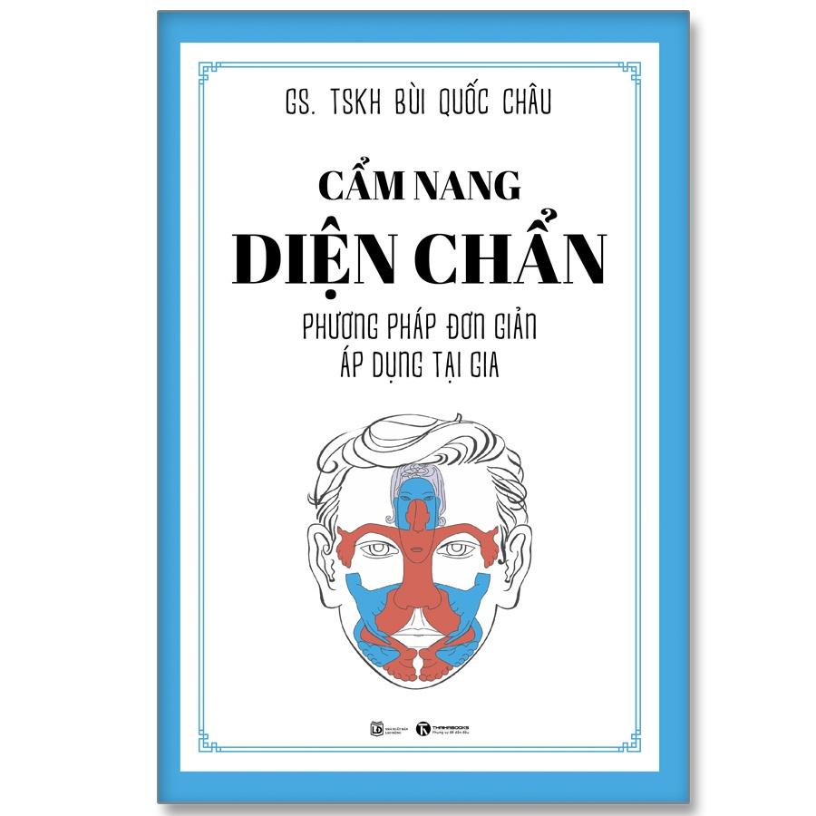 Cẩm Nang Diện Chẩn – Phương Pháp Đơn Giản Áp Dụng Tại Gia