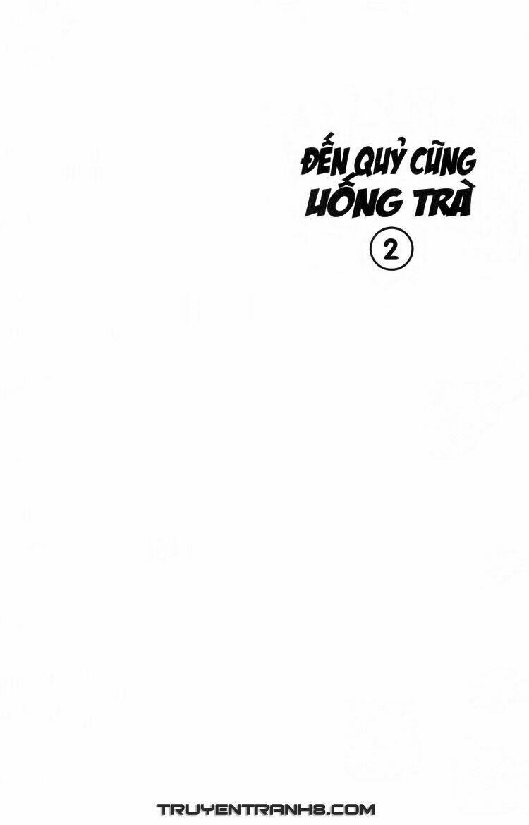 ocha ni gosu - đến quỷ cũng uống trà chapter 10 1