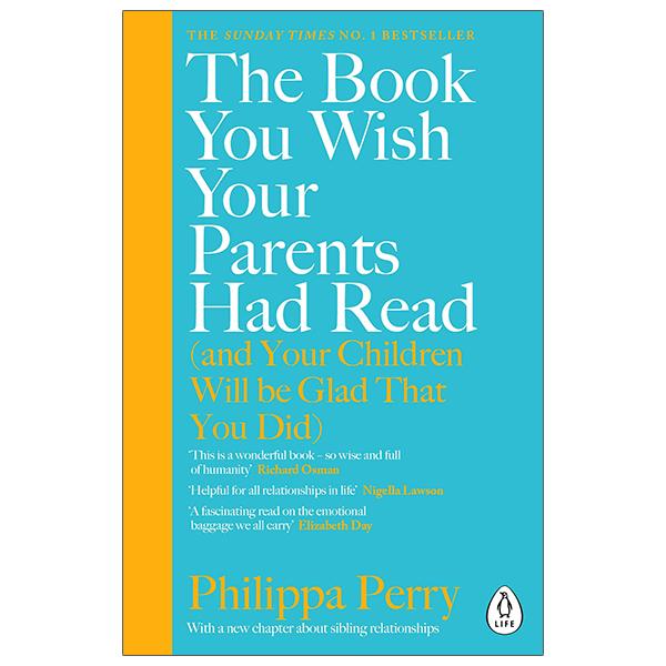 The Book You Wish Your Parents Had Read (And Your Children Will Be Glad That You Did)