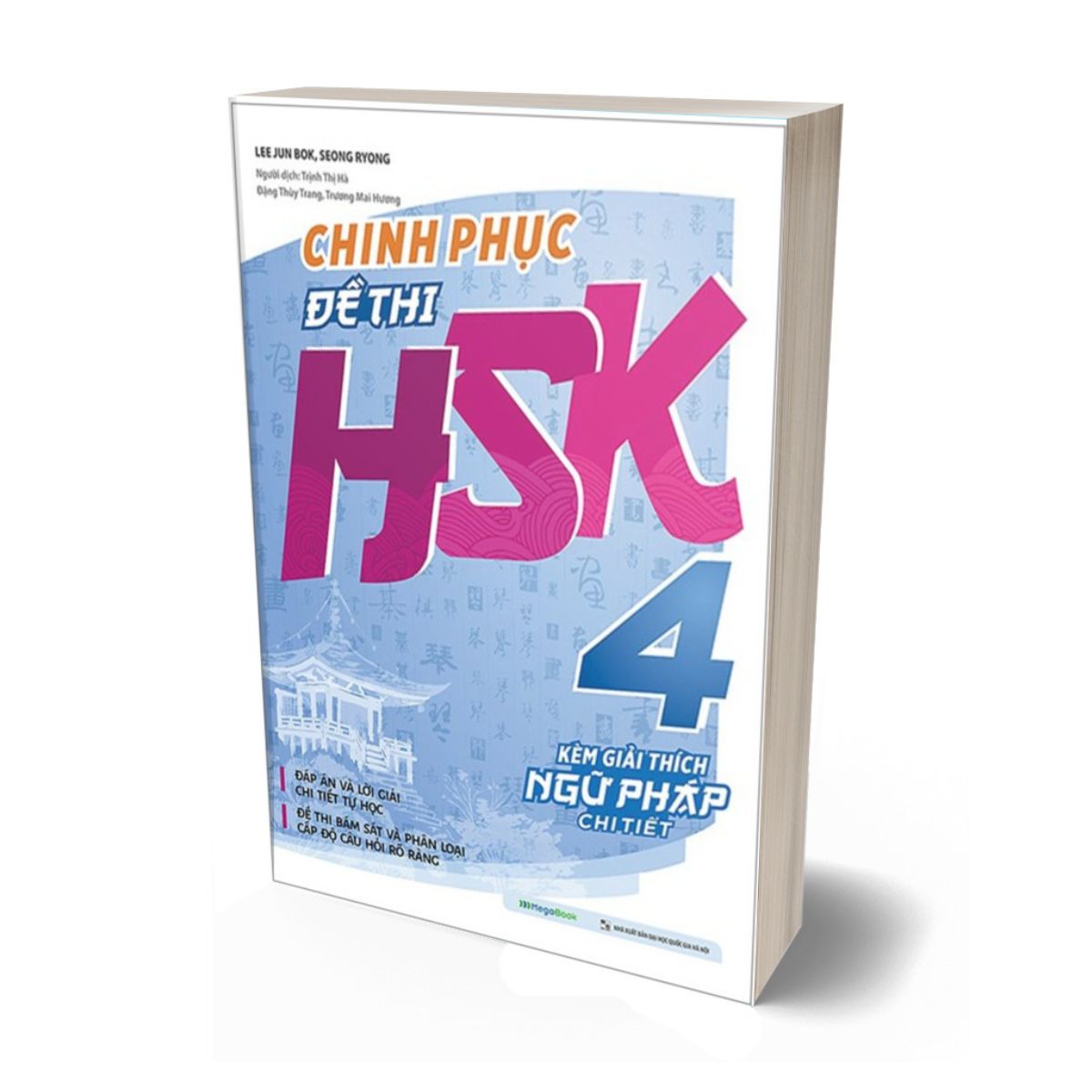 Chinh Phục Đề Thi HSK 4 (Kèm Giải Thích Ngữ Pháp Chi Tiết)