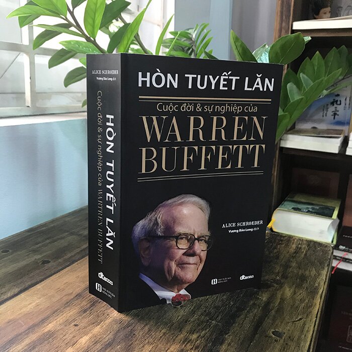 Hòn Tuyết Lăn - Cuộc Đời Và Sự Nghiệp Của Warren Buffett