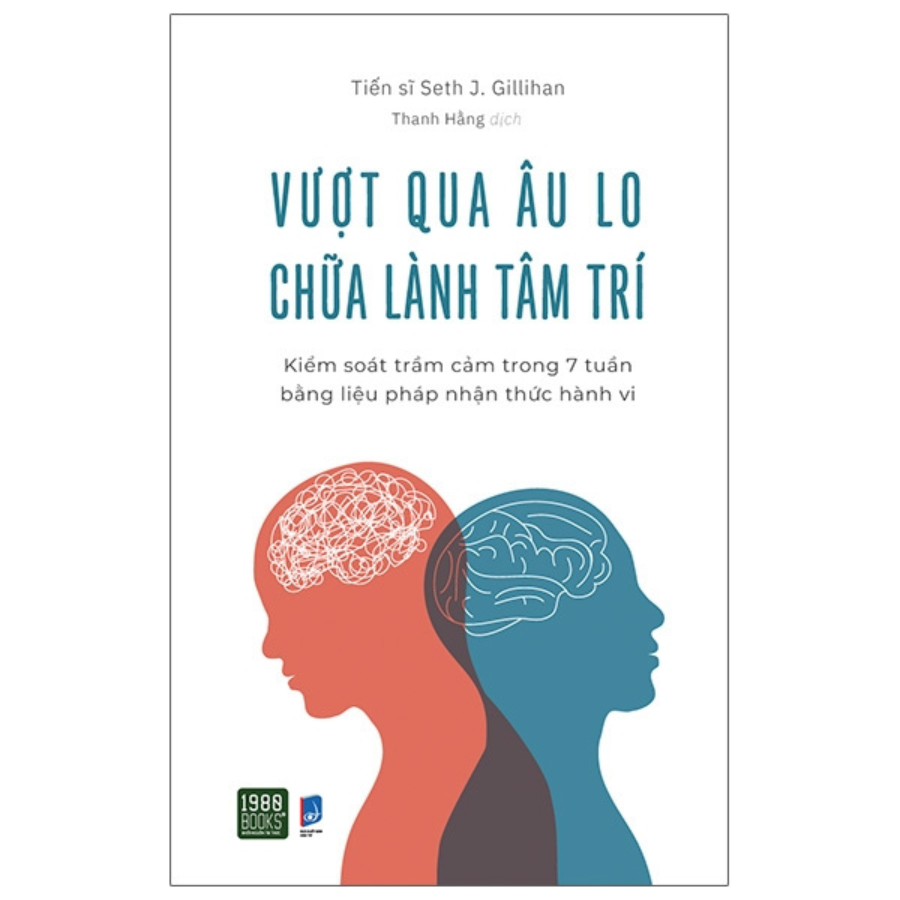 Combo 2 Cuốn: Vượt Qua Âu Lo, Chữa Lành Tâm Trí + Tự Chủ Với Âu Lo, Tự Do Với Cảm Xúc