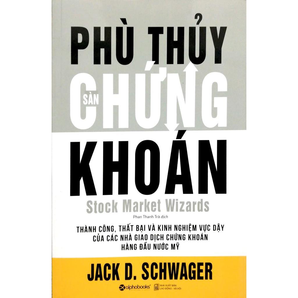 Hình ảnh Sách - Phù Thuỷ Sàn Chứng Khoán - Alpha Books