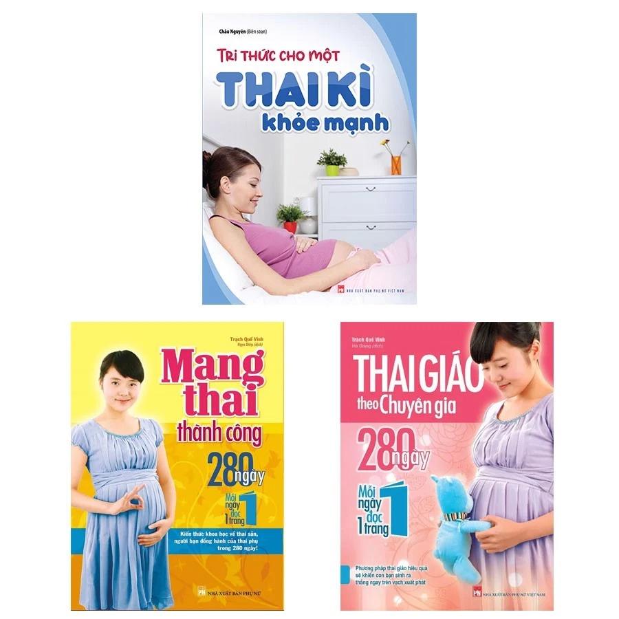 Combo Tri Thức Thai Sản + Mang Thai Thành Công + Thai Giáo Theo Chuyên Gia (TB)