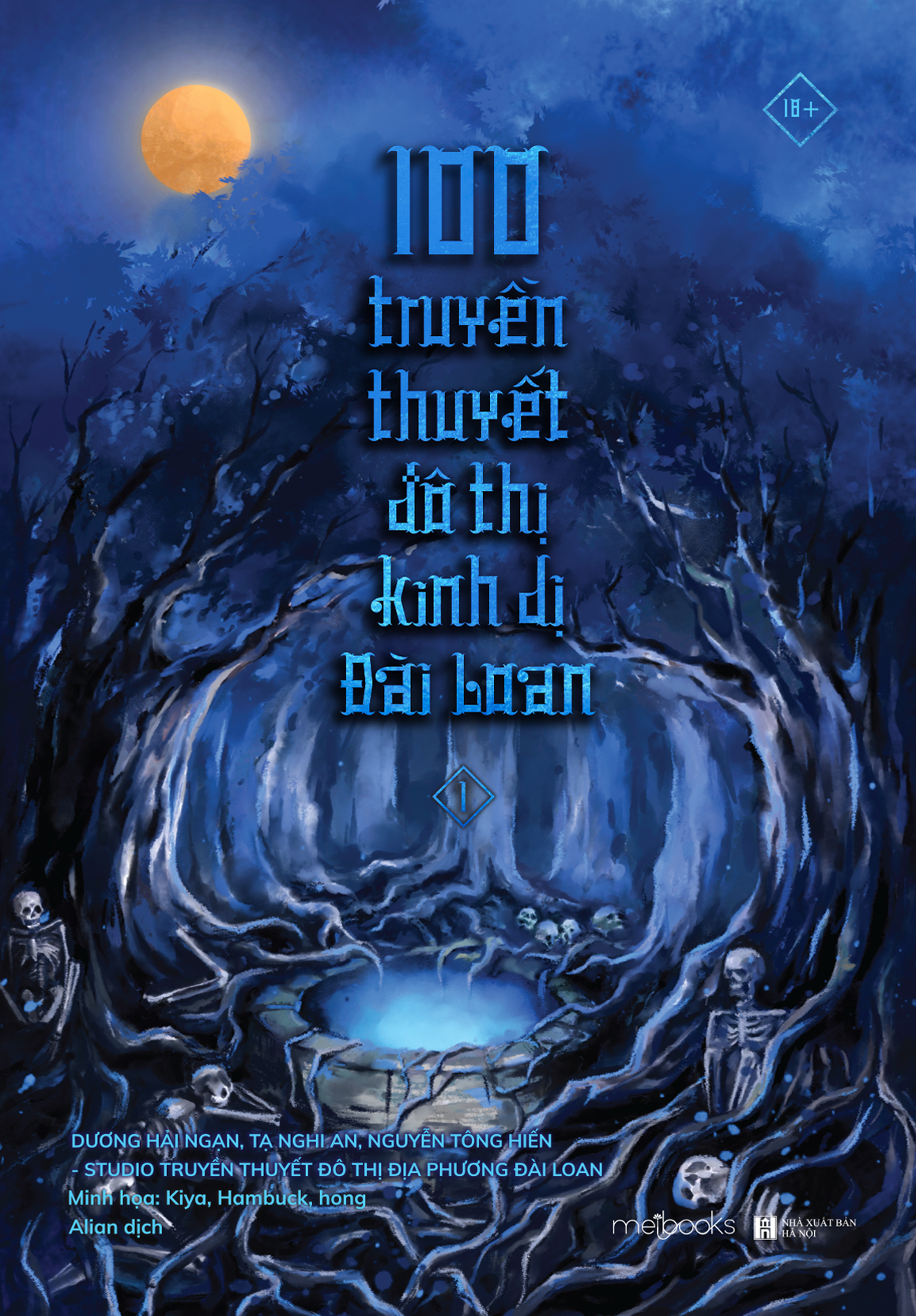 Sách - 100 Truyền Thuyết Đô Thị Kinh Dị Đài Loan - Tập 1