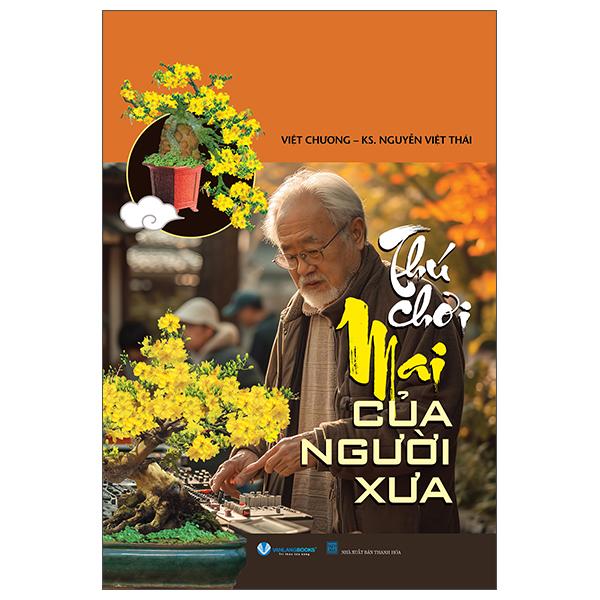 Sách - Thú Chơi Mai Của Người Xưa (Tái Bản 2025)