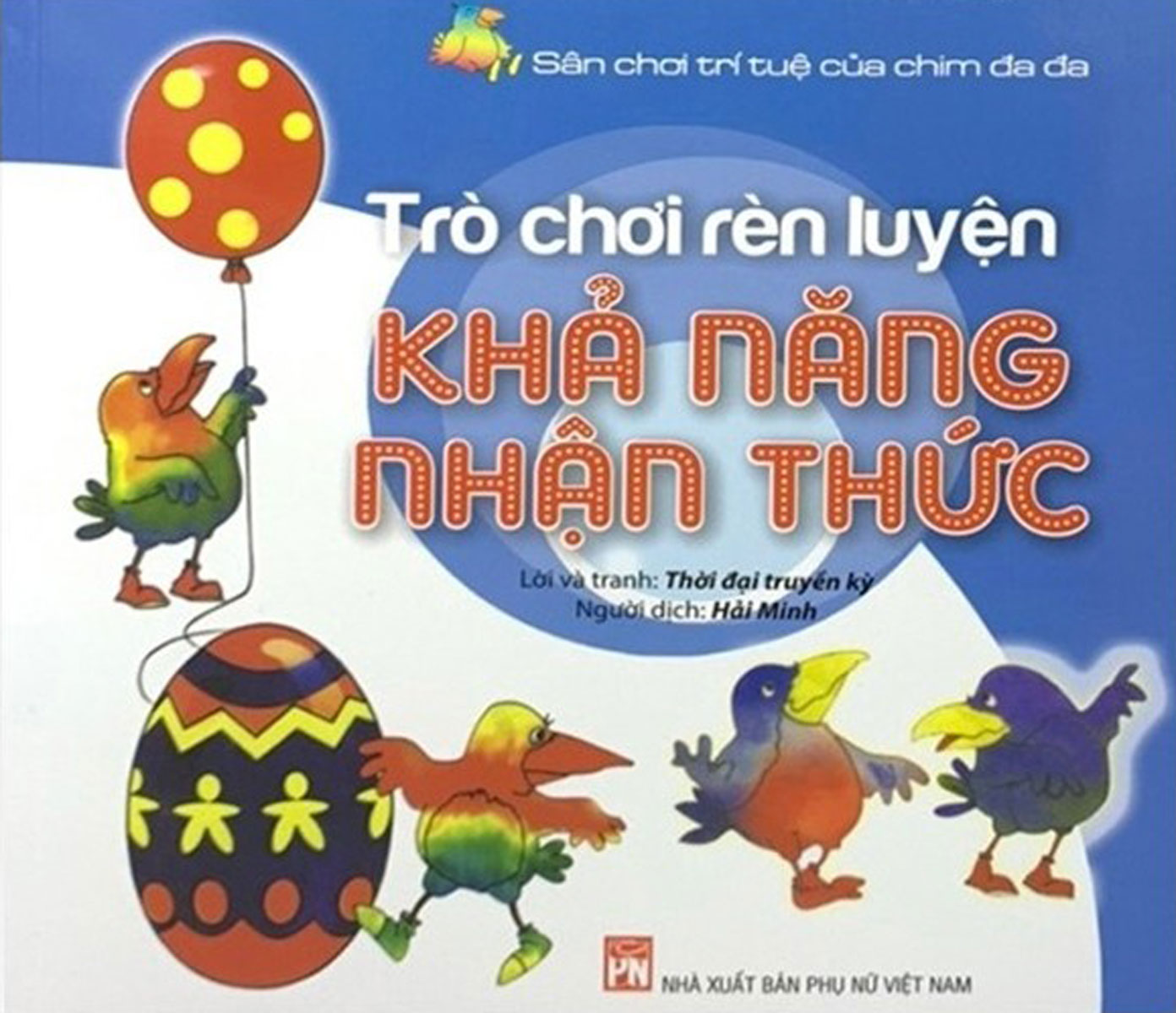 Combo Sân Chơi Trí Tuệ Của Chim Đa Đa (Bộ 6 Cuốn) - HA