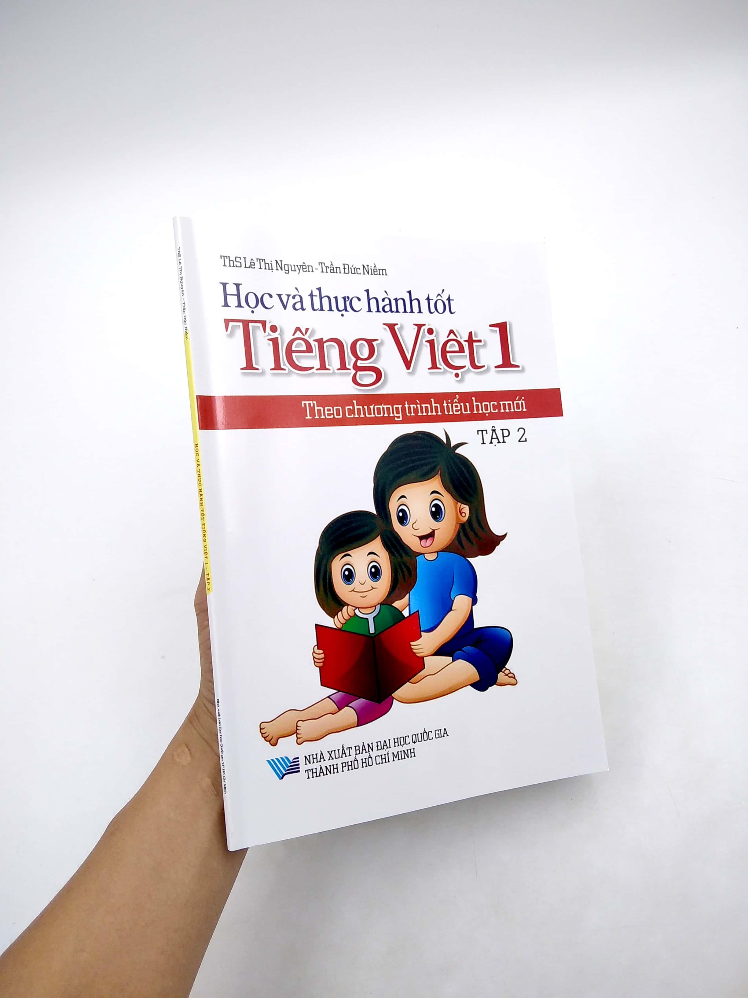 Học Và Thực Hành Tốt Tiếng Việt Lớp 1 Theo Chương Trình Tiểu Học Mới - Tập 2