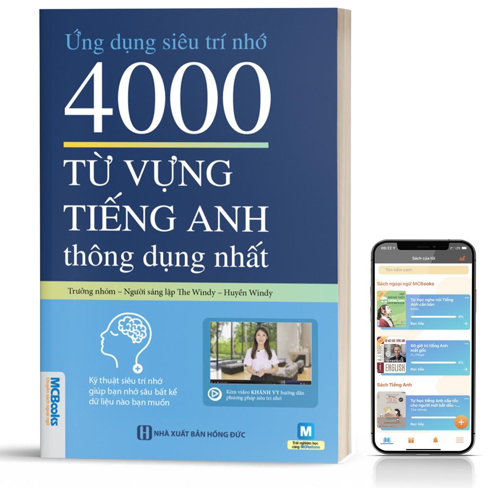 Sách - Ứng Dụng Siêu Trí Nhớ 4000 Từ Vựng Tiếng Anh Thông Dụng Nhất Dành Cho Người Học Cơ Bản - Học Kèm App Online