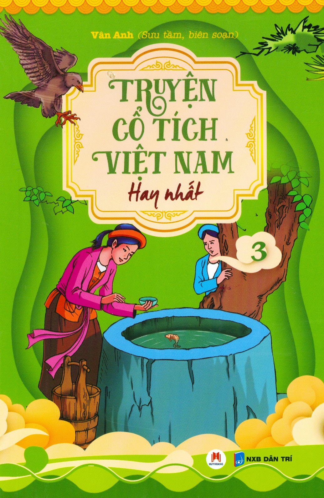 Truyện Cổ Tích Việt Nam Hay Nhất- Tập 3 (Tái Bản 2023)- 2HBooks