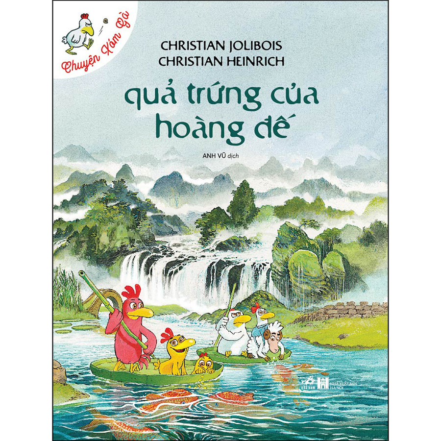 Chuyện Xóm Gà – Quả Trứng Của Hoàng Đế