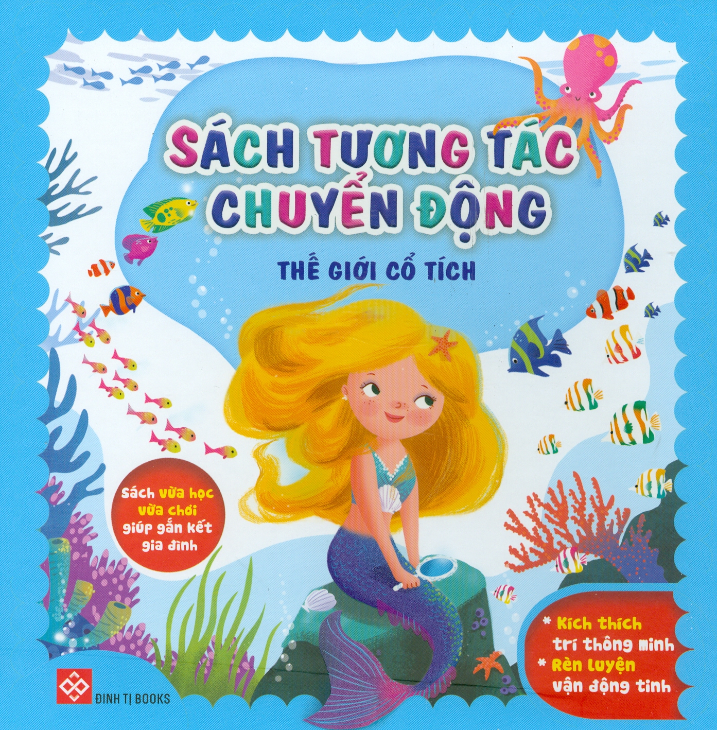 SÁCH TƯƠNG TÁC CHUYỂN ĐỘNG - THẾ GIỚI CỔ TÍCH