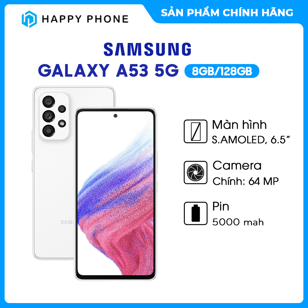 Điện thoại Samsung Galaxy A53 5G (8GB/128GB) - Hàng chính hãng - ĐÃ KÍCH HOẠT BẢO HÀNH ĐIỆN TỬ