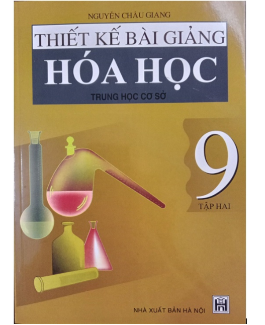 Sách - Thiết kế bài giảng Hoá Học 9 Tập 2