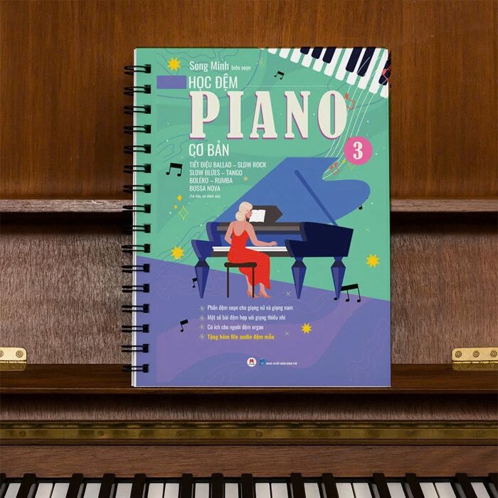 Học Đệm Piano Cơ Bản - Phần 3 - Tiết Điệu Ballad-Slow Rock-Slow Blues-Bolero-Rumba-Tango-Bossa Nova