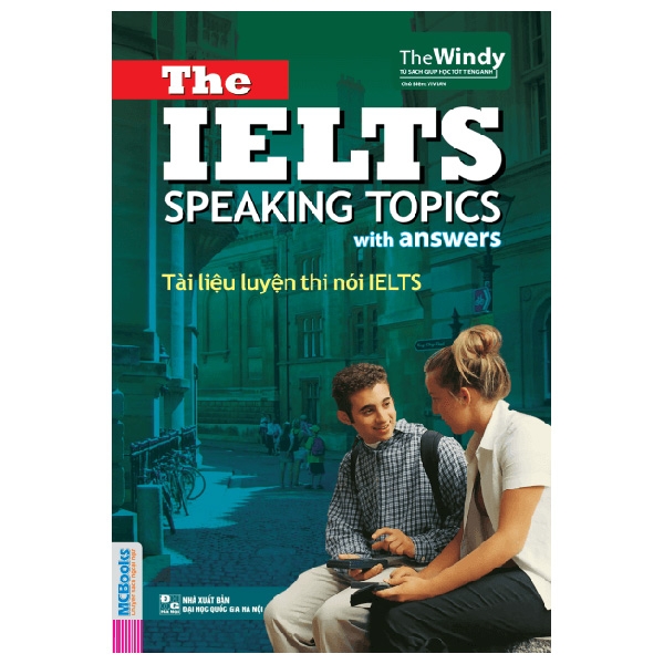 Sách Tài Liệu Luyện Thi Nói Ielts- The Ielts Speaking Topics With Answers. 