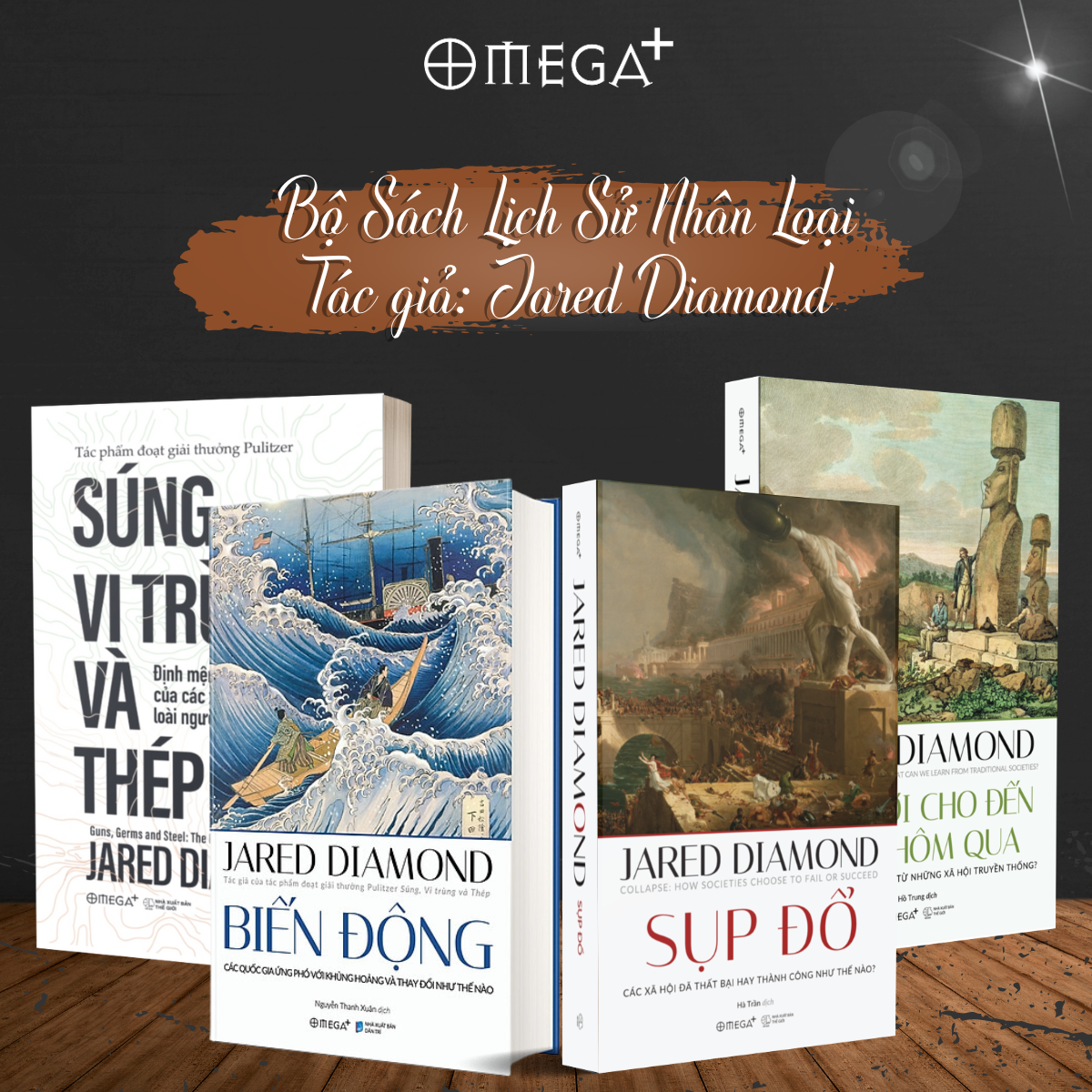 Bộ Sách Lịch Sử Nhân Loại: Biến Động + Sụp Đổ + Súng, Vi Trùng Và Thép + Thế Giới Cho Đến Ngày Hôm Qua (Jared Diamond)