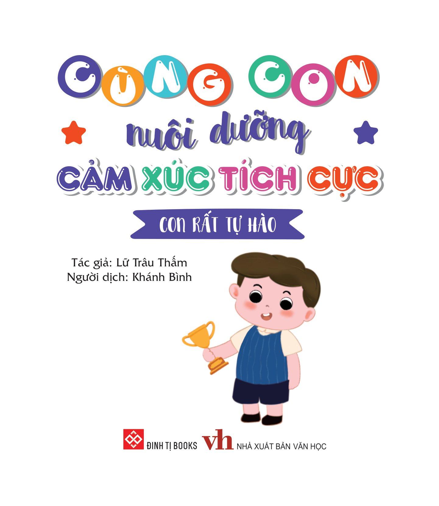 Cùng Con Nuôi Dưỡng Cảm Xúc Tích Cực - Con Rất Tự Hào