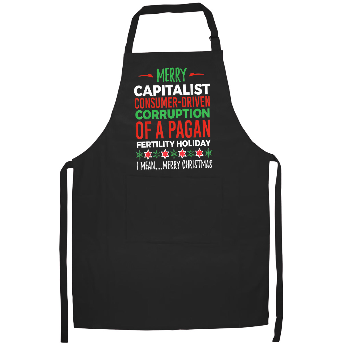 Tạp Dề Làm Bếp In Hình Christmas Capitalist Consumerism Pagan Democracy