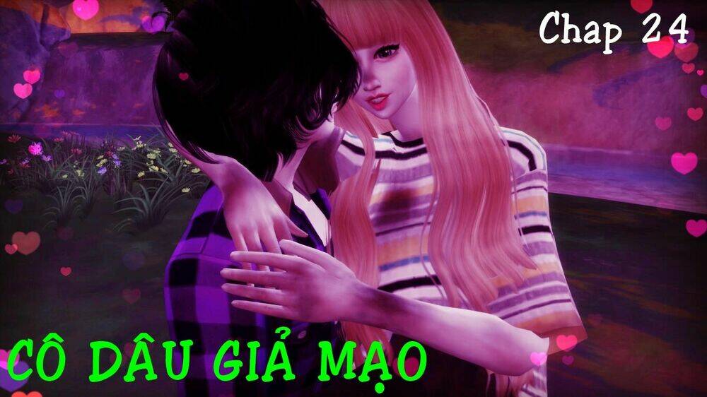 cô dâu giả mạo [truyện sims] chapter 24 1
