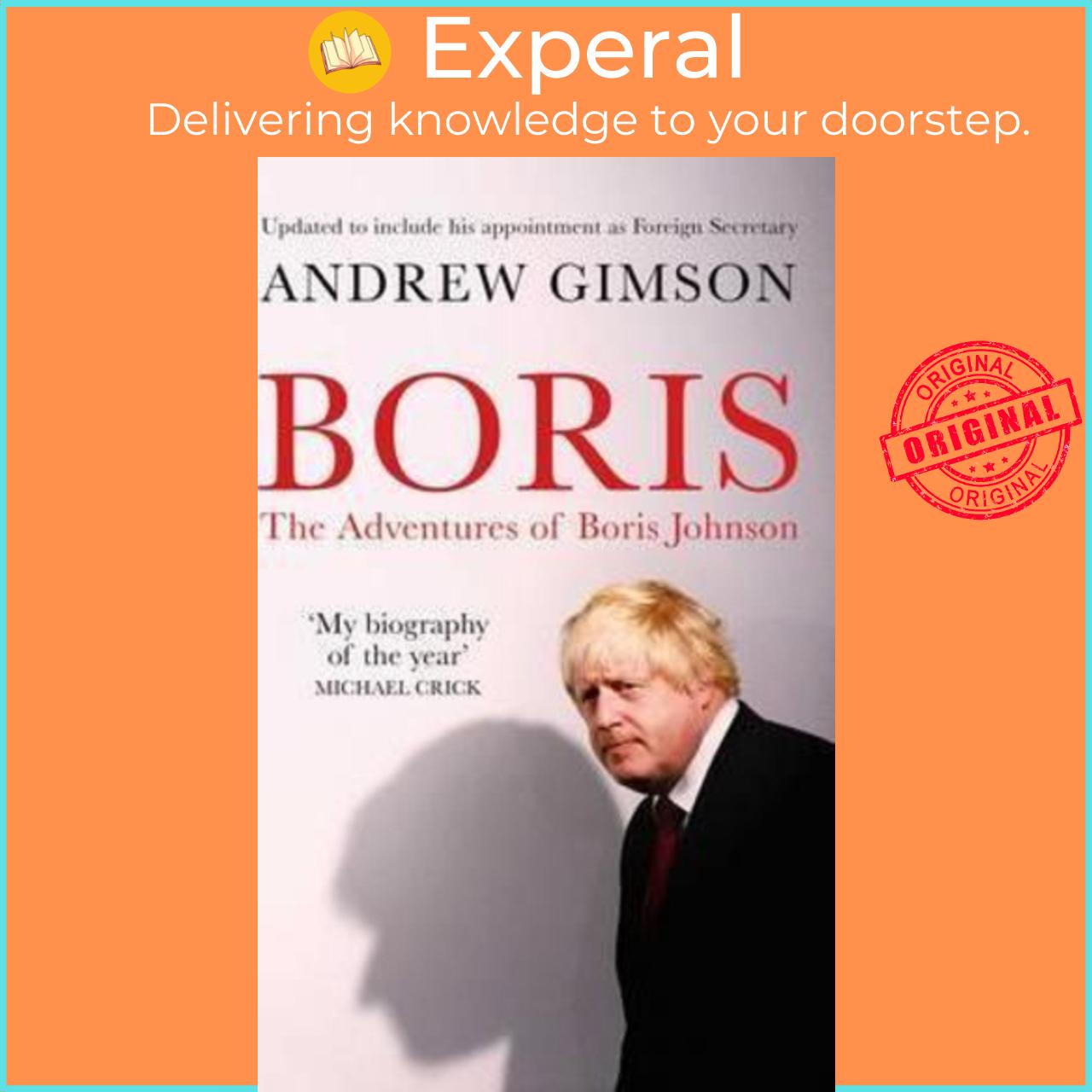 Sách - Boris : The Adventures of Boris Johnson by Andrew Gimson