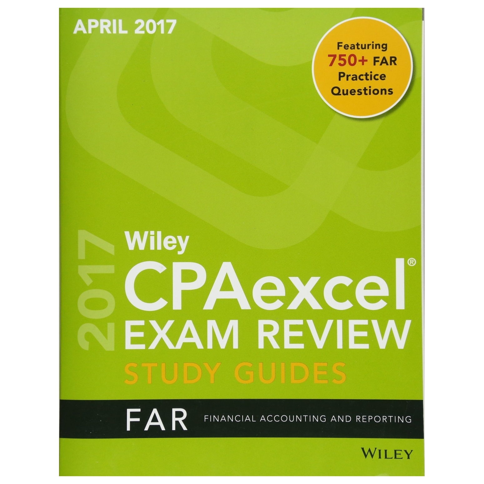 Wiley CPAexcel Exam Review January 2017 Study Guide: Financial Accounting And Reporting