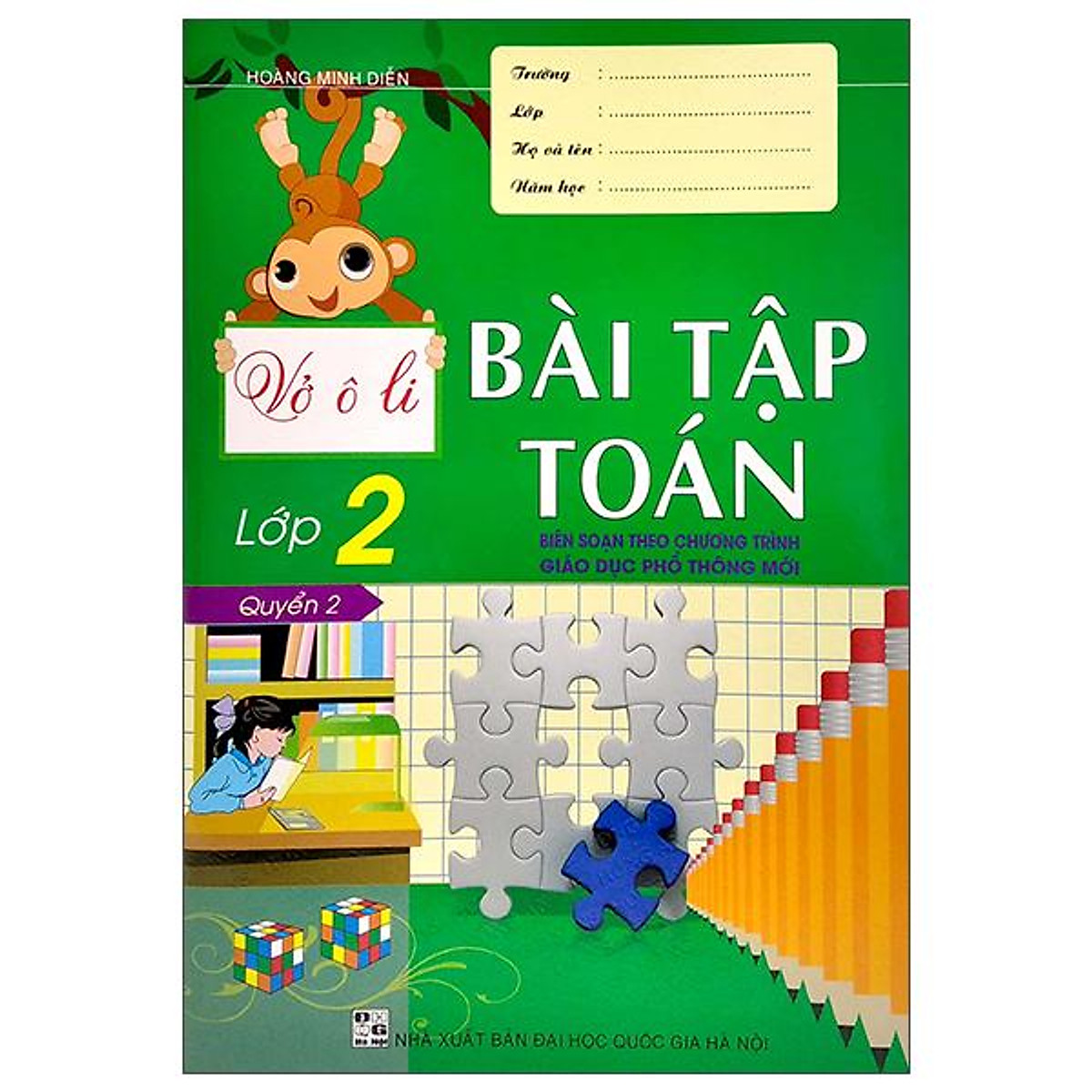 SÁCH-Vở Ô Li Bài Tập Toán Lớp 2 - Quyển 2 (Biên Soạn Theo Chương Trình Giáo Dục Phổ Thông Mới)HA-MK