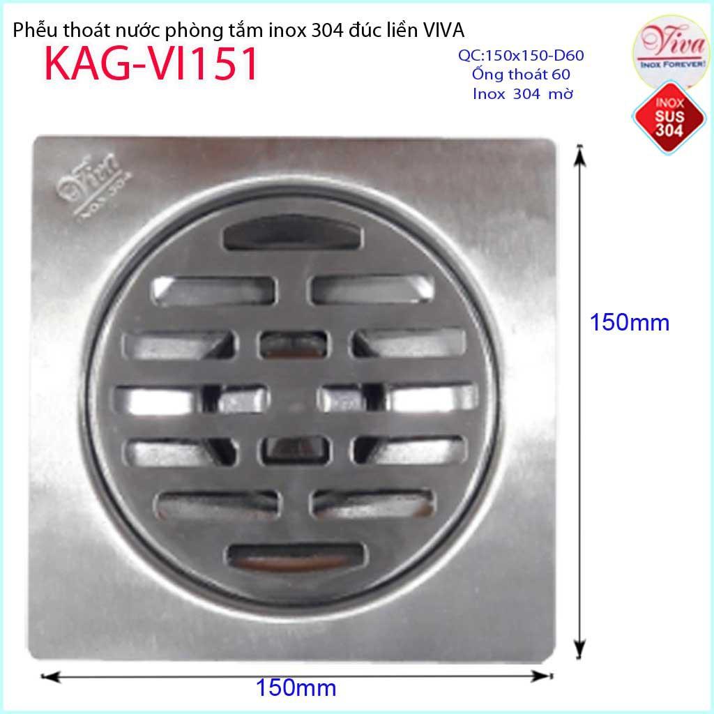 Phễu thoát sàn Viva 15x15 cm KAG-VI151 ống thoát 60mm chống mùi hôi inox 304, thoát sàn inox đúc dày thoát nước nhanh ch