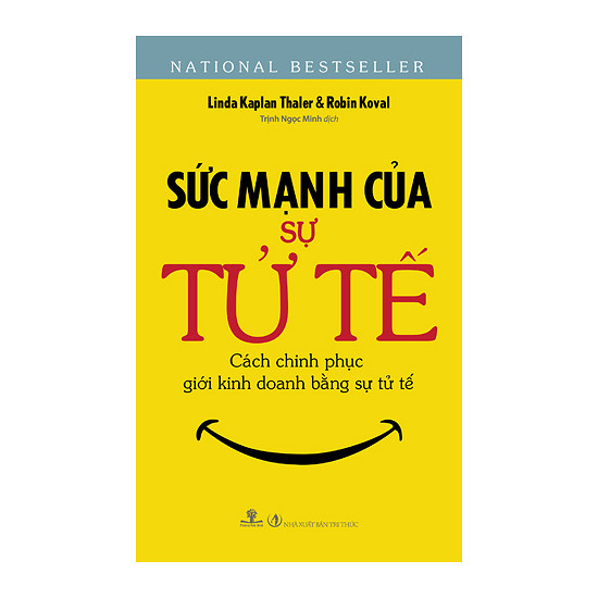 Sức Mạnh Của Sự Tử Tế (Tái Bản)