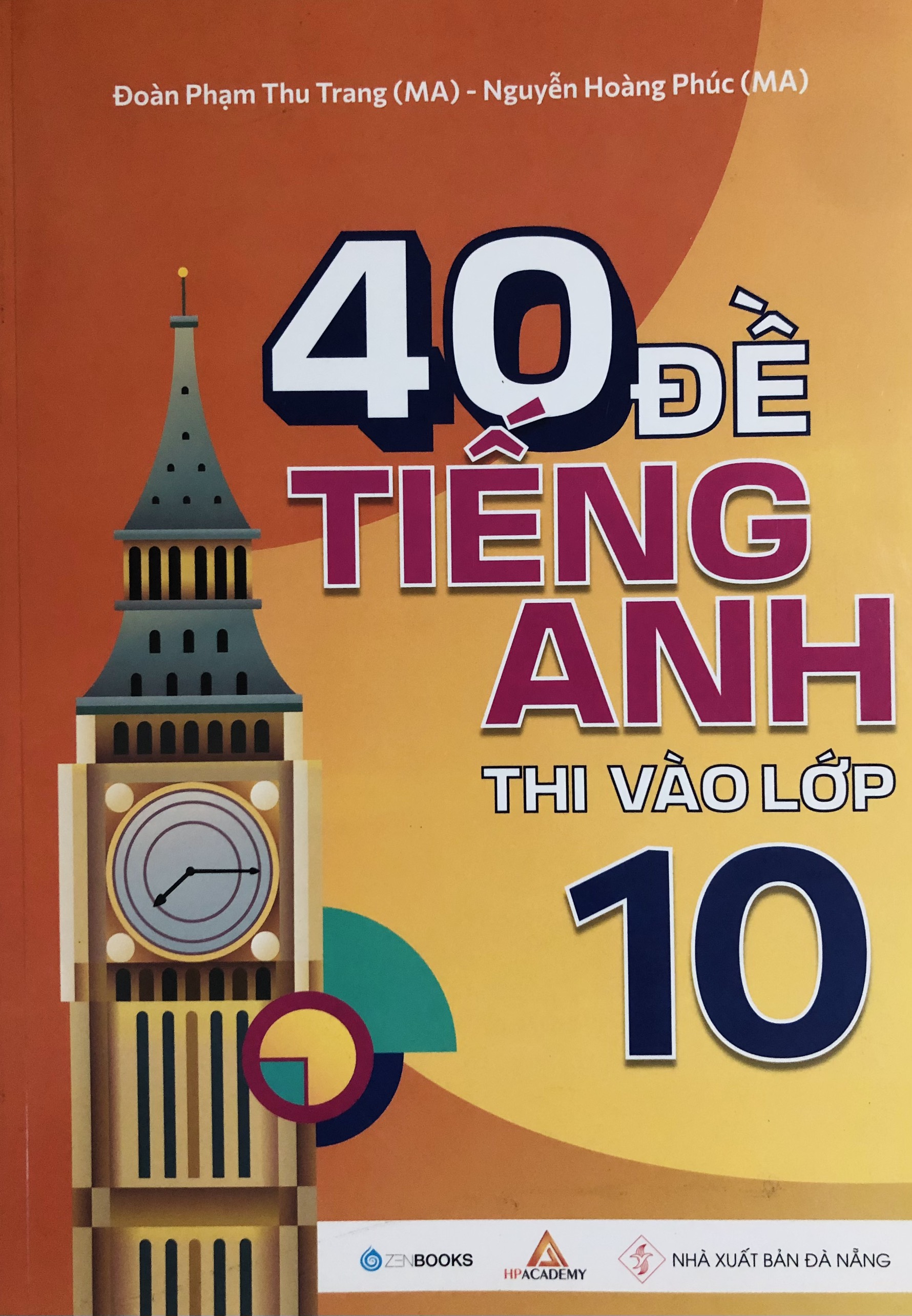 40 Đề Tiếng Anh Thi Vào Lớp 10
