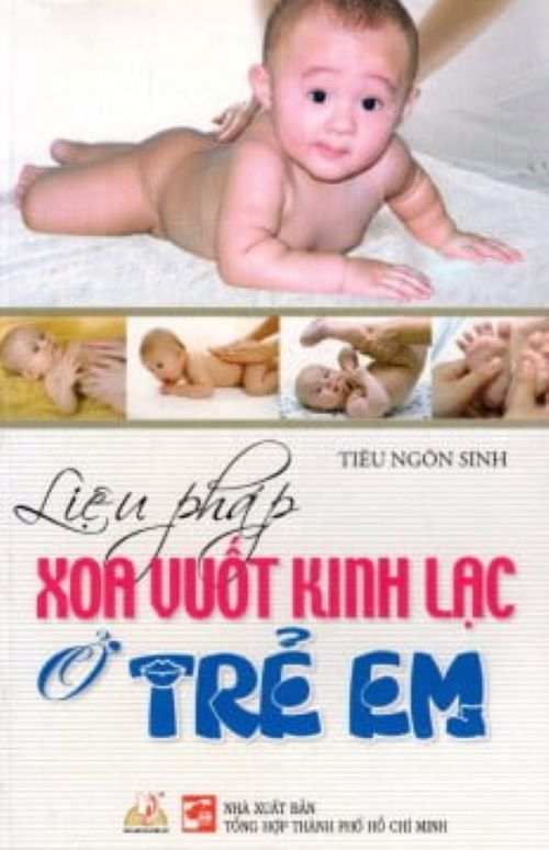 Liệu Pháp Xoa Vuốt Kinh Lạc Ở Trẻ Em - Vanlangbooks