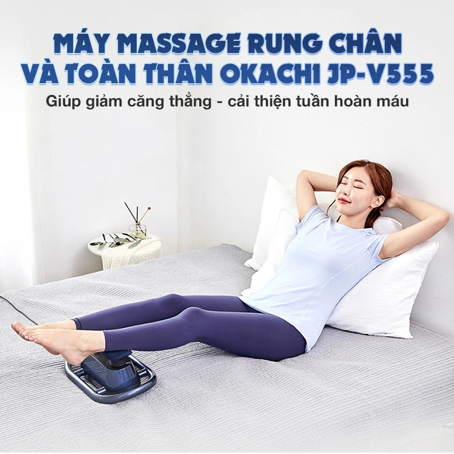 Máy massage rung chân và toàn thân OKACHI JP-V555