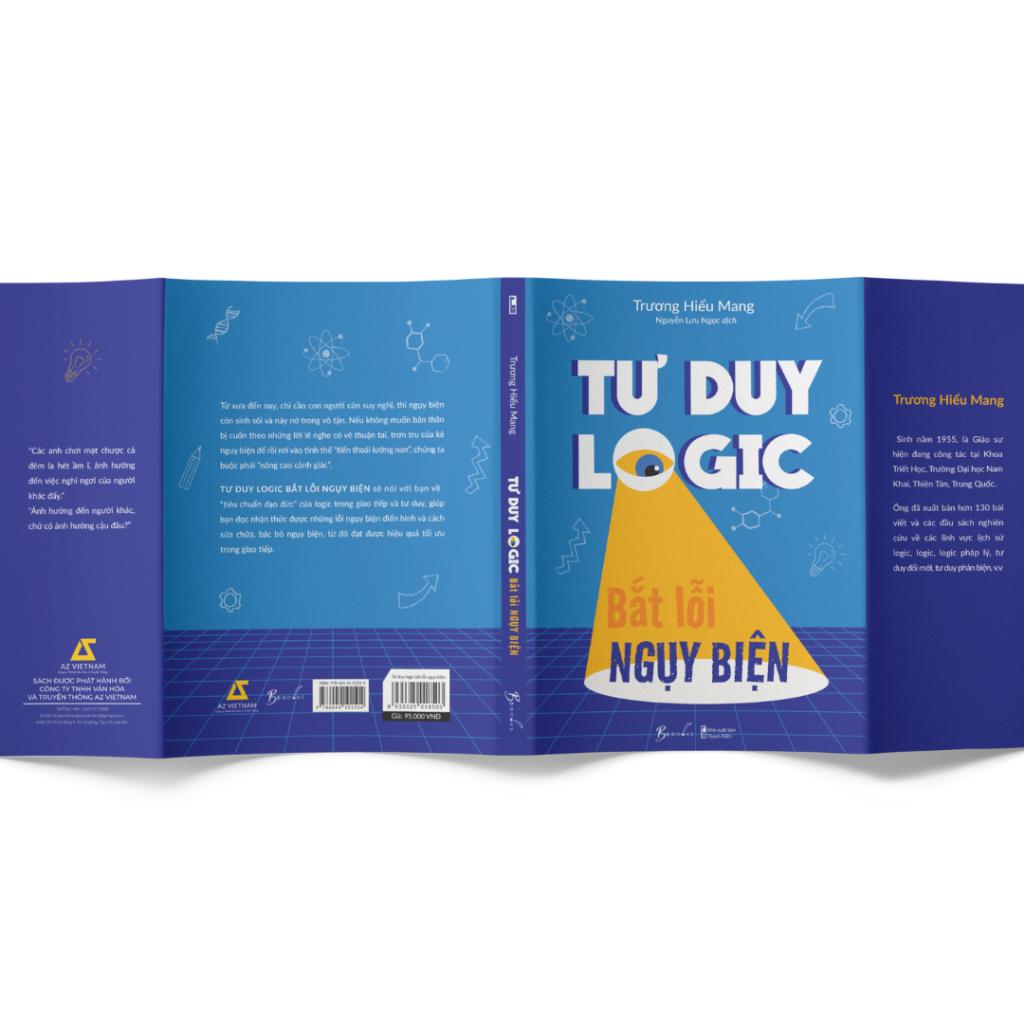 Sách Tư Duy Logic Bắt Lỗi Nguỵ Biện  - Bản Quyền