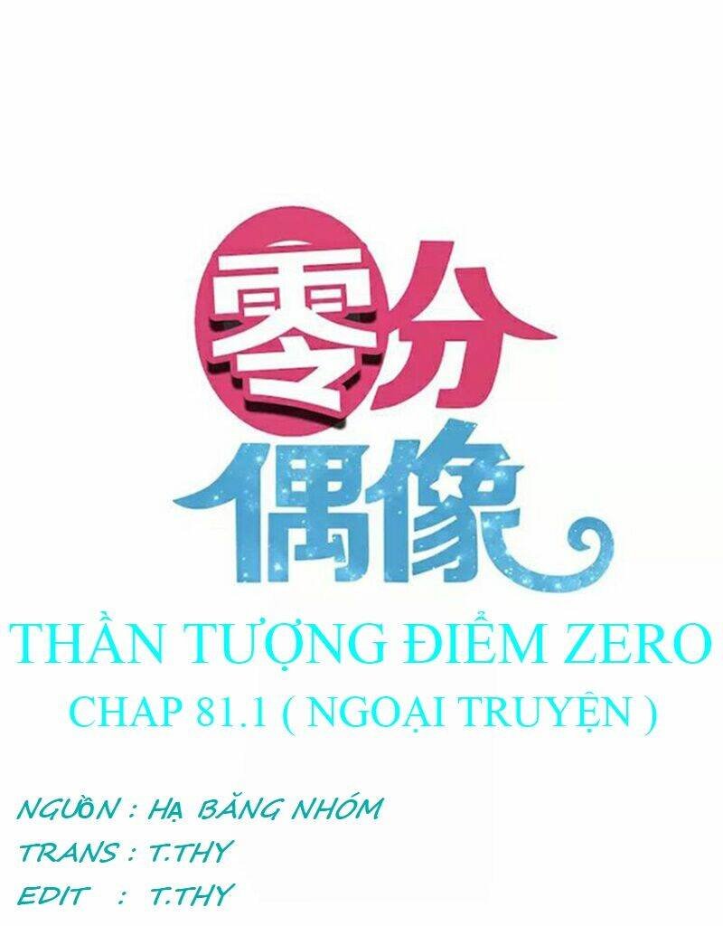 thần tượng điểm zero chapter 81.1 3