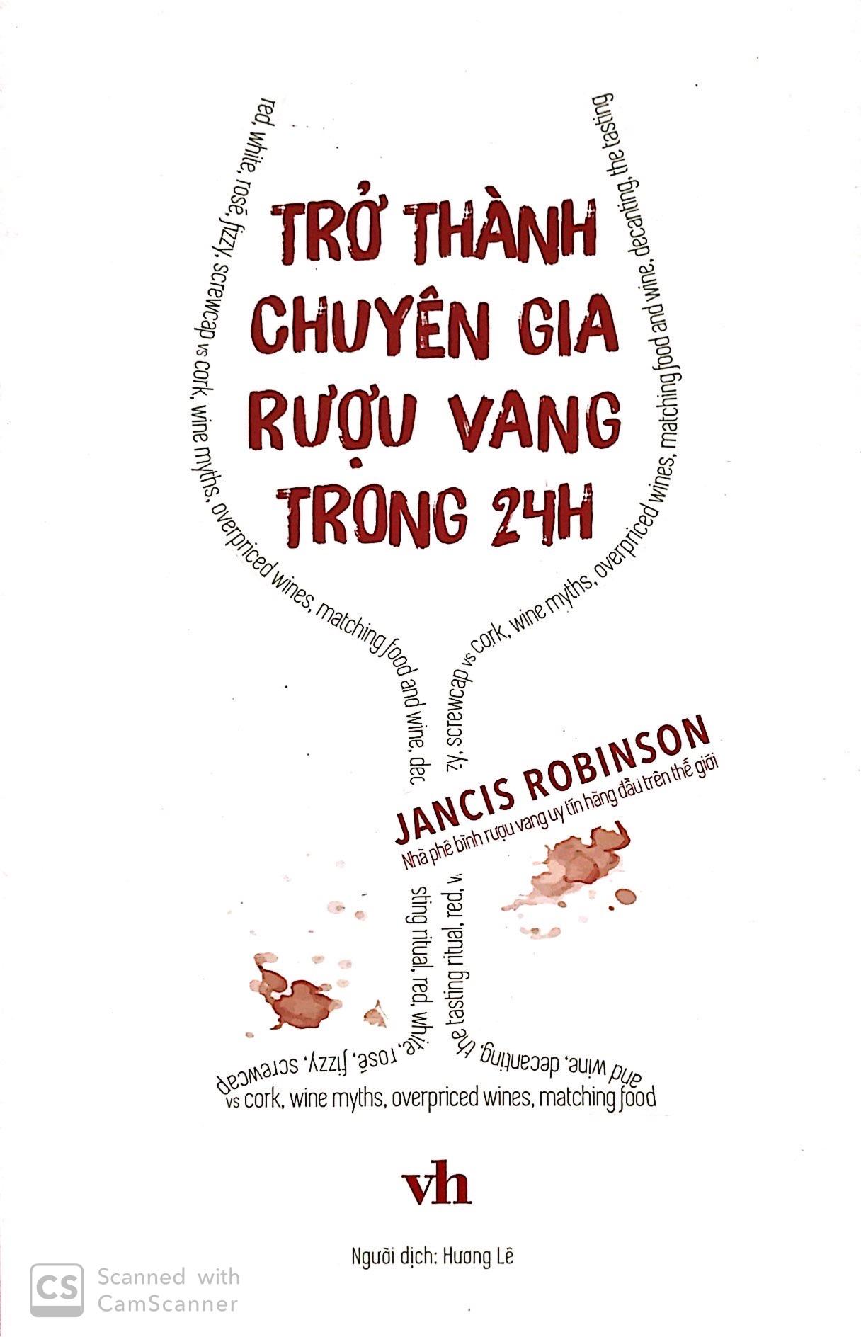 Trở Thành Chuyên Gia Rượu Vang Trong 24h
