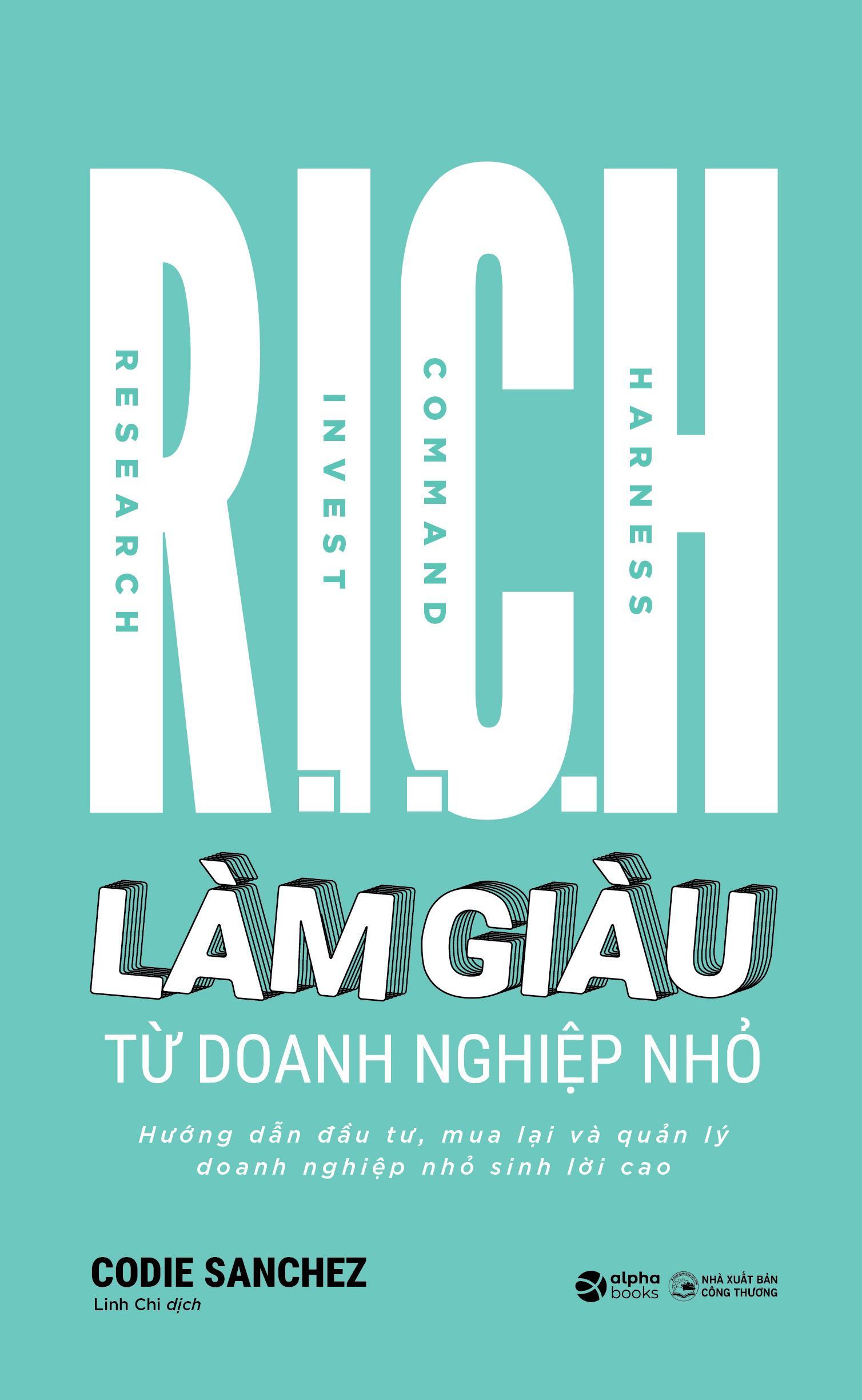 Sách - R.I.C.H - Làm Giàu Từ Doanh Nghiệp Nhỏ