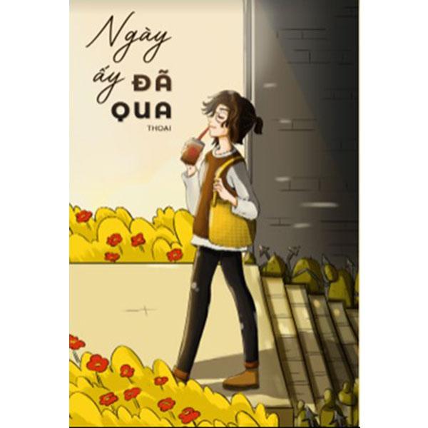 Sách Ngày Ấy Đã Qua