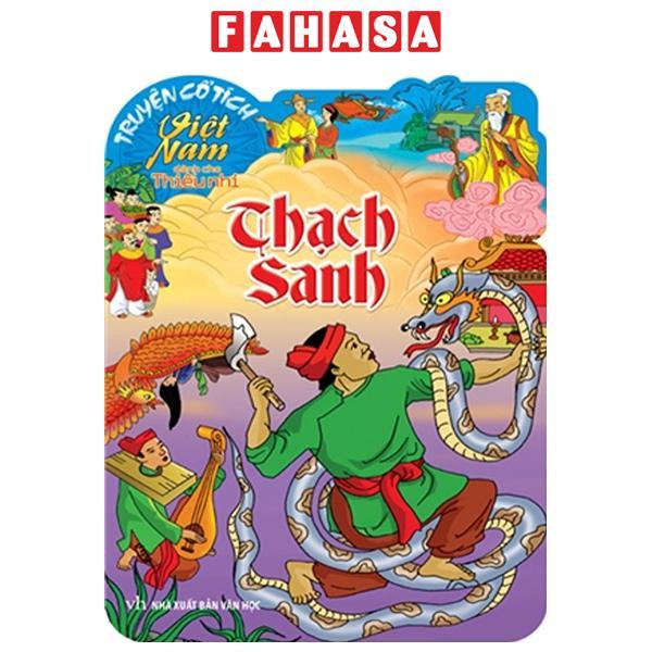 Truyện Cổ Tích Việt Nam Dành Cho Thiếu Nhi - Thạch Sanh