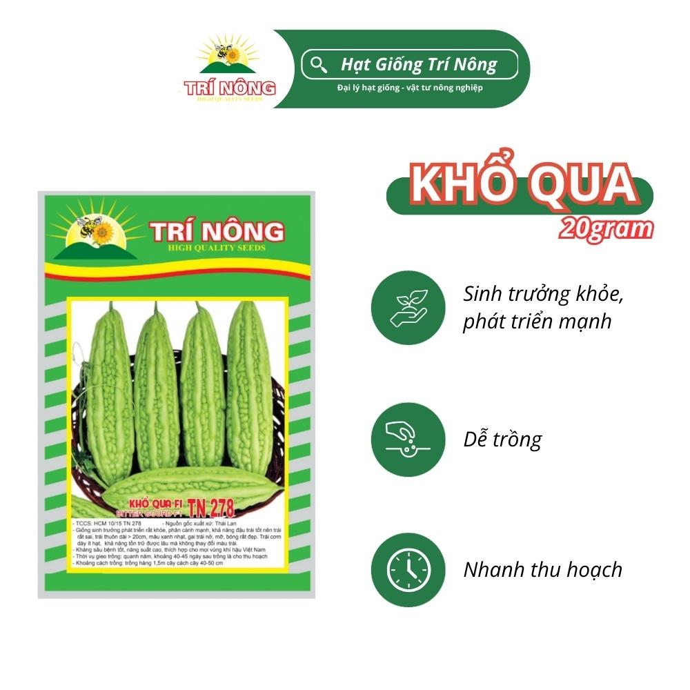 Hạt Giống Khổ Qua Trí Nông , TN278, Dễ Trồng, Dễ Chăm Sóc, Thời Gian Thu Hoạch 40 ngày, Gói 20 gram