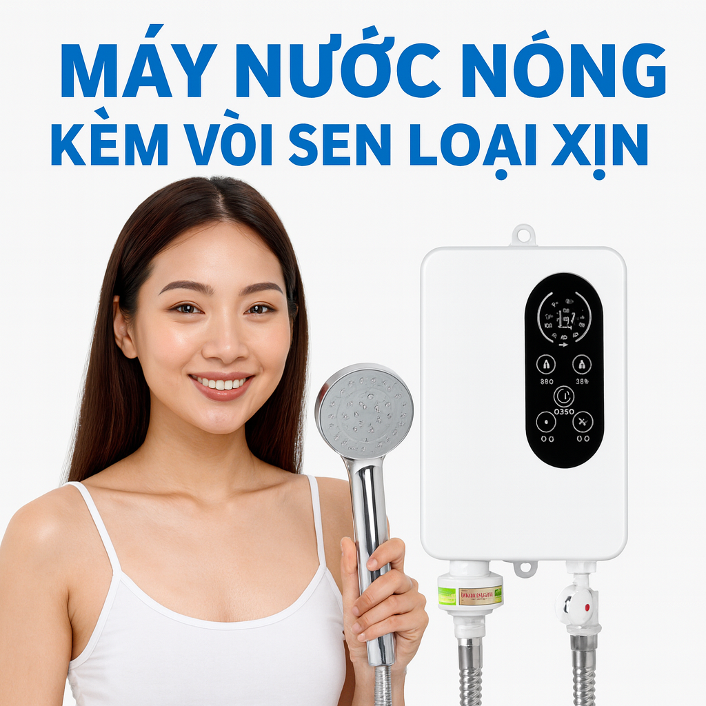 Máy Nước Nóng Thông Minh Kèm Vòi Sen: An Toàn Tuyệt Đối, Có Át Chống Giật