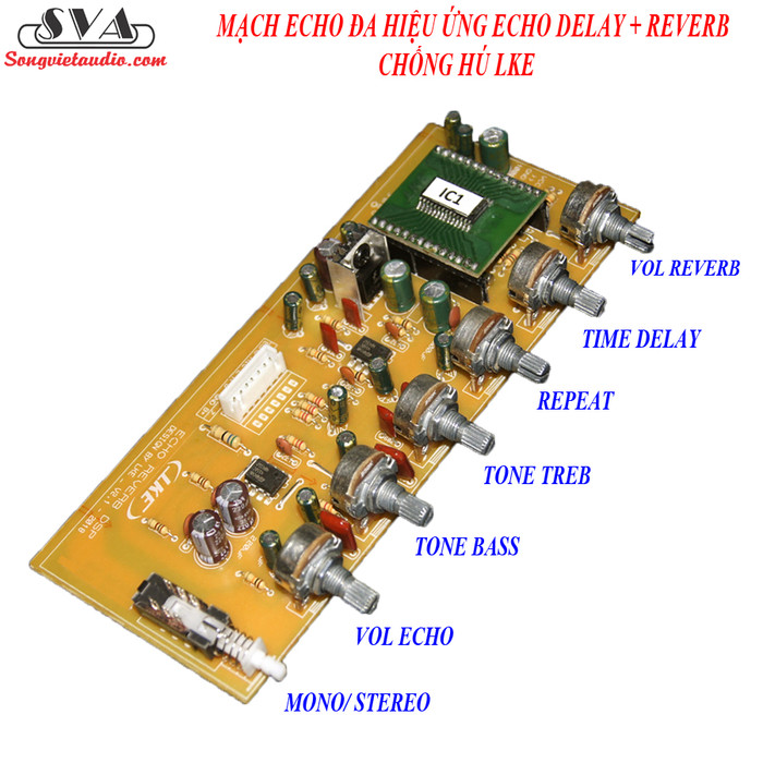 MẠCH ECHO REVERB CHỐNG HÚ LKE