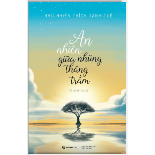 An nhiên giữa những thăng trầm